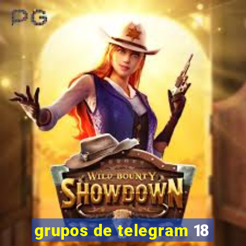 grupos de telegram 18